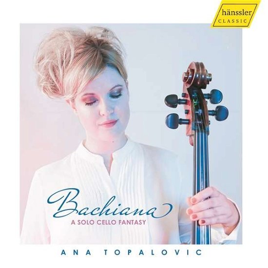 Cover for Ana Topalovic · Bachiana: a Solo Cello Fantasy (CD) (2022)