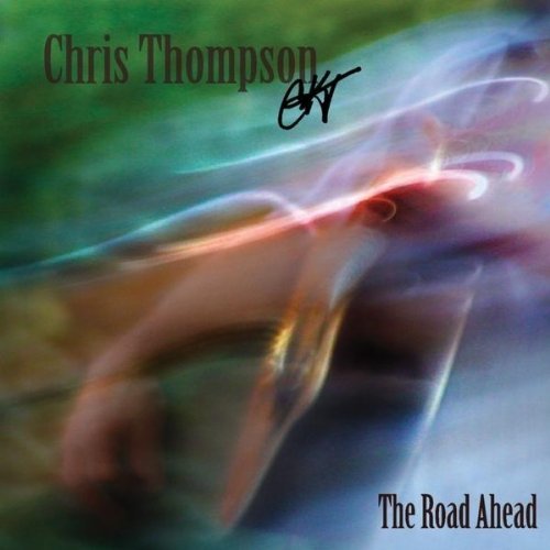 Cover for Chris Thompson · Road Ahead (CD) (2010)