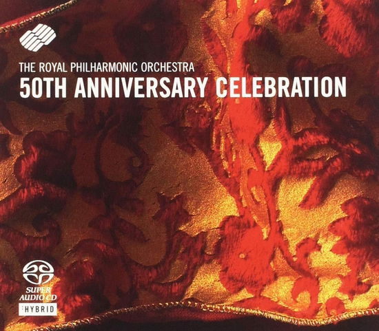 Cover for Royal Philharmonic Orchestra / Gibson / Mackerras / Mnenuhin+ · 50th Anniversary Celebration (CD) (2016)