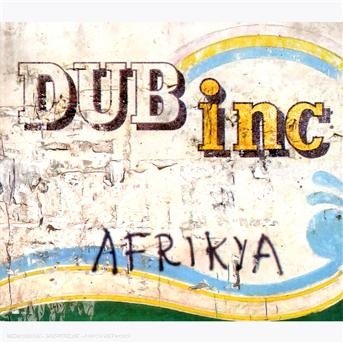 Afrikya - Dub Incorporation - Musiikki - PROAGANDE - 3298499990071 - tiistai 6. toukokuuta 2008