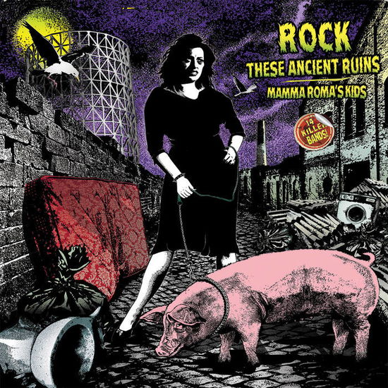 Rock These Ancient Ruins - Mamma Roma's Kids (LP) (2020)