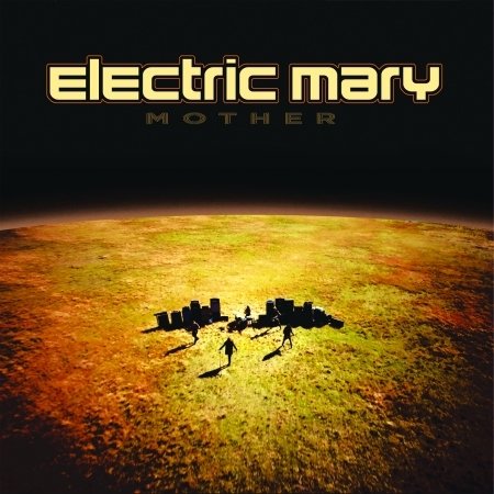 Mother - Electric Mary - Musik - LIST - 3760053844071 - February 28, 2019