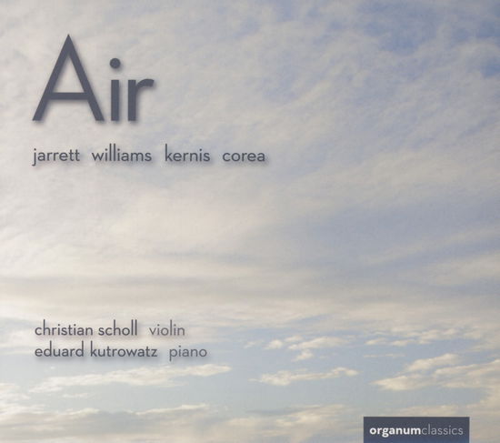 Air (violine & Klavier) - Scholl, Christian / Eduard Kurowatz - Muzyka - ORGANUM - 4021568121071 - 4 kwietnia 2014