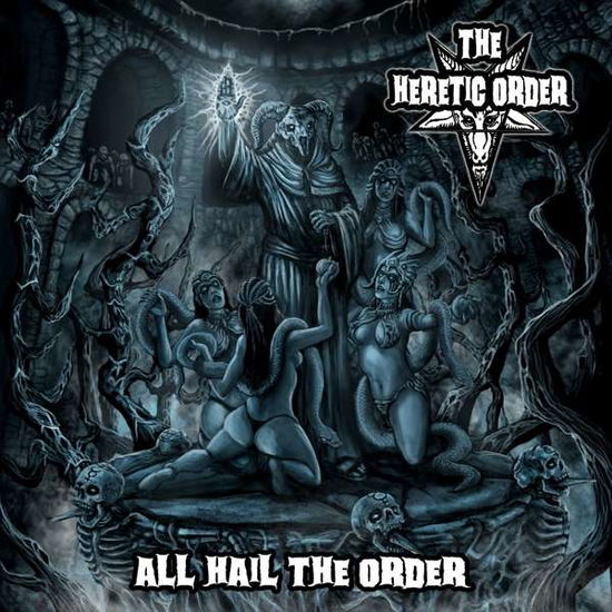 Cover for The Heretic Order · All Hail the Order (CD) (2015)