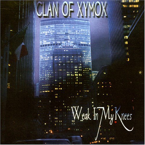 Weak in My Knees - Clan of Xymox - Musik - PANDAIMONIUM - 4042564009071 - 13. januar 2006