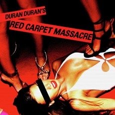 Cover for Duran Duran · Red Carpet Massacre (CD) (2022)