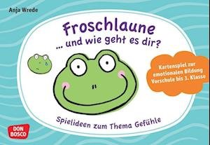 Cover for Wrede Anja · Froschlaune ... Und Wie Geht Es Dir? Spielideen Zum Thema GefÃ¼hle (MERCH)