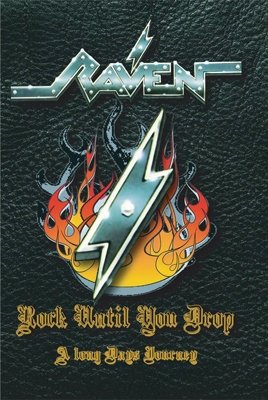 Cover for Raven · Rock Until You Drop-a Long Days Journey (MDVD) [Japan Import edition] (2013)