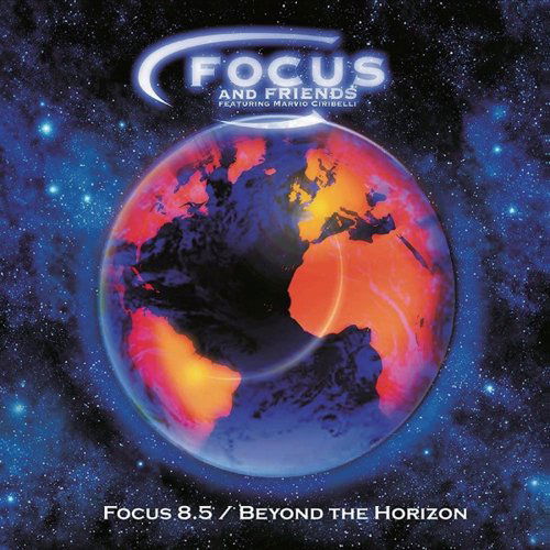 Cover for Focus &amp; Friends · Focus 8.5/beyond the Horizon (CD) [Japan Import edition] (2003)