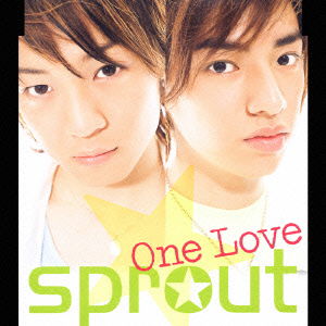 Cover for Sprout · One Love (CD) [Japan Import edition] (2006)