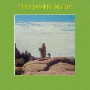 Cover for Sun Araw · The Saddle of the Increate (CD) [Japan Import edition] (2017)