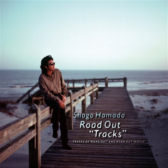 Cover for Shogo Hamada · Road Out `tracks` (CD) [Japan Import edition] (2021)