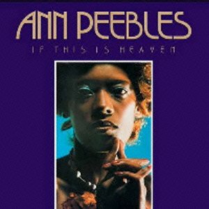 Cover for Ann Peebles · If This Is Heaven (CD) (2011)