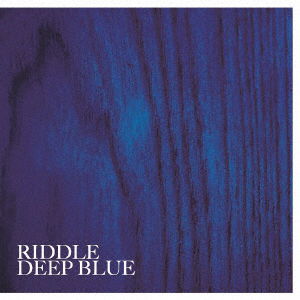 Cover for Riddle · Deep Blue (CD) [Japan Import edition] (2020)