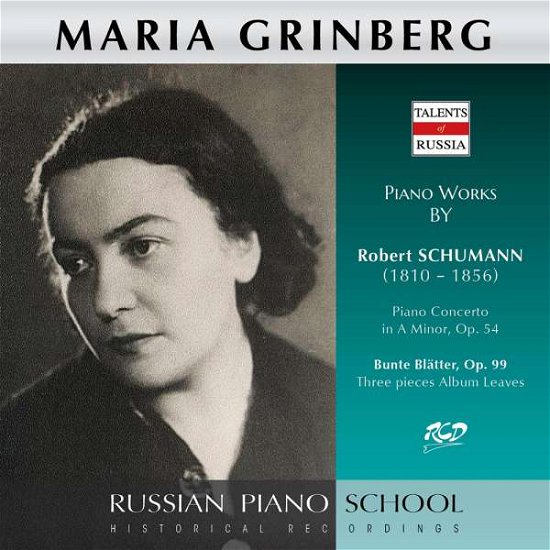 Cover for Grinberg Maria · Ussr Symphony Orchestra - Eliasberg - Piano Works By R. Schumann - Piano Concerto In A Minor, Op. 54 / Bunte Bl (CD)