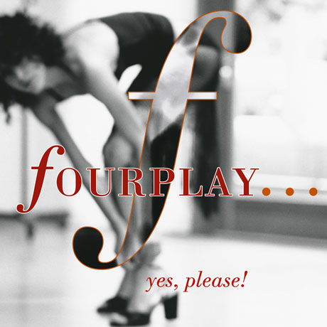 Cover for Fourplay · Yes Please! (CD) (2018)