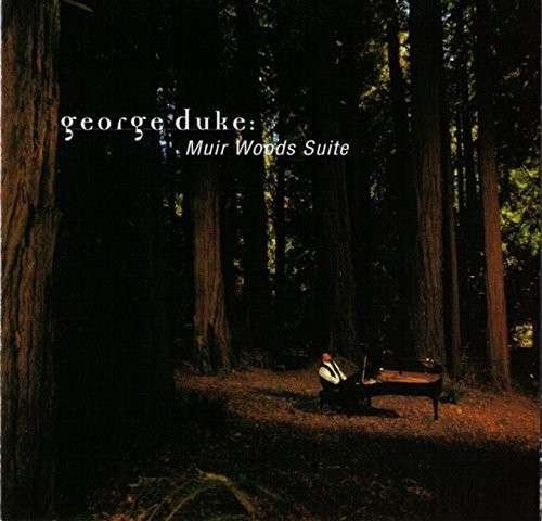 Cover for George Duke · Duke, George - Muir Woods Suite (CD) (2023)