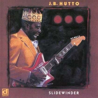 Cover for J.b. Hutto · Slidewinder (CD) [Japan Import edition] (2014)
