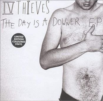 Cover for Iv Thieves · Day Is A Downer Ep (LP) (2006)