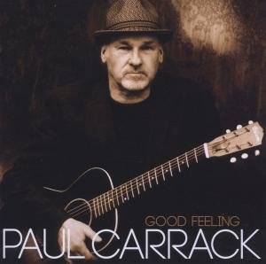 Cover for Paul Carrack · Good Feeling (CD) (2012)