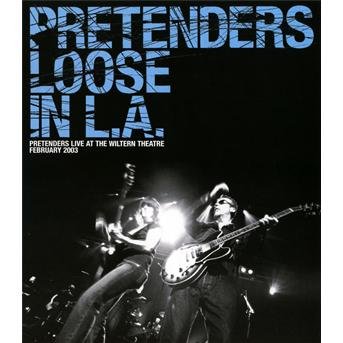 Cover for The Pretenders · Pretenders - Loose In L.A. [DVD] [Blu-ray] [UK Import] (Blu-ray) (2018)