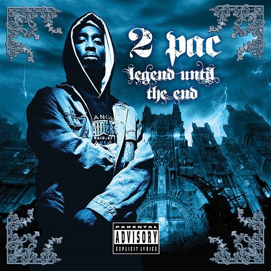 Cover for 2 Pac · Legend Until the End (CD) (2015)
