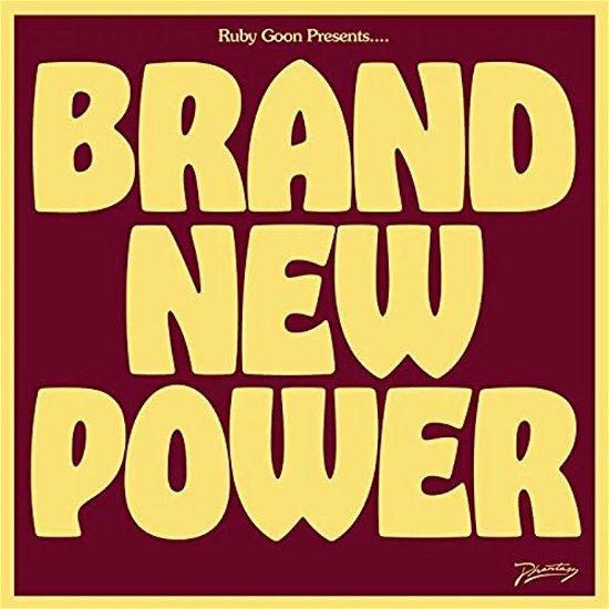 Brand New Power - Ruby Goon - Musik - PHANTASY SOUND / [PIAS] - 5400863075071 - 19 augusti 2022
