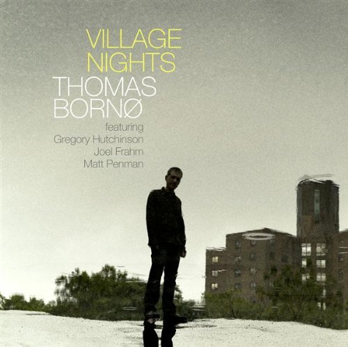 Village Nights - Bornø Thomas - Musikk - VME - 5706725101071 - 18. januar 2010
