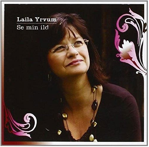 Cover for Yrvum Laila · Se Min Ild (CD) (2006)