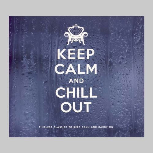 KEEP CALM & CHILL OUT-Bristol Love,Style Project,Budhha Sounds,48th St - Various Artists - Musik - MUSIC BROKERS - 7798141337071 - 6. januar 2020