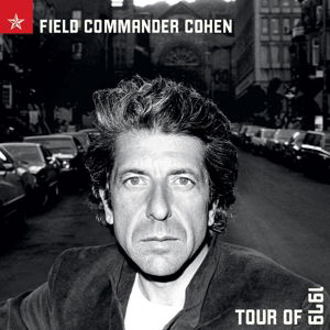 Field Commander Tour 1979 - Leonard Cohen - Muziek - MUSIC ON VINYL - 8718469535071 - 5 juni 2014