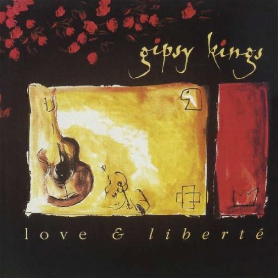 Cover for Gipsy Kings · Love &amp; Liberte (CD) (2019)