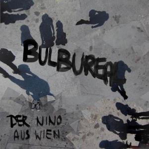 Cover for Der Nino Aus Wien · Bulbureal (CD) (2013)