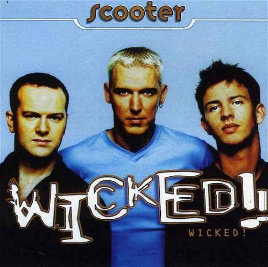 Wicked! (20 Years of Hardcore - Scooter - Musik - UNIVERSAL - 9342977030071 - 30. August 2013