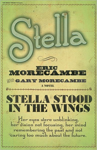 Cover for Eric Morecambe · Stella (Paperback Book) [Library of Lost Books edition] (2016)