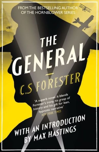 Cover for C. S. Forester · The General: The Classic WWI Tale of Leadership (Pocketbok) (2015)