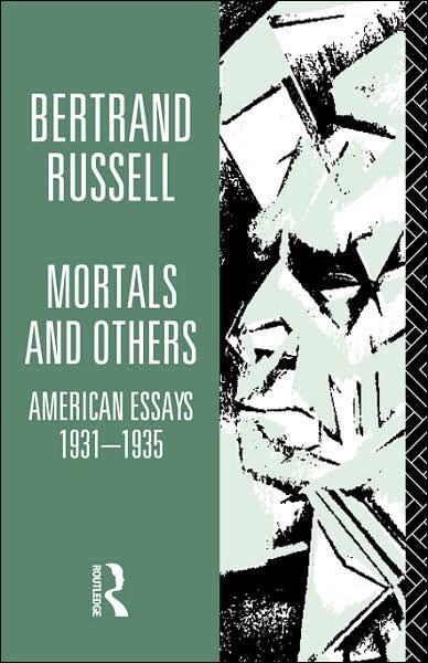 Cover for Bertrand Russell · Mortals &amp; Others            V1 (Hardcover Book) (1975)