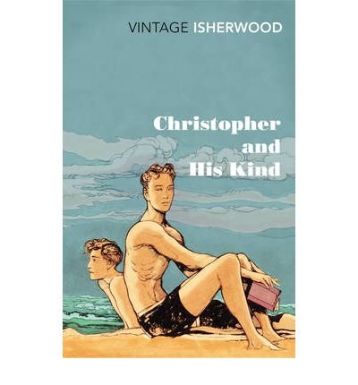 Cover for Christopher Isherwood · Christopher and His Kind (Paperback Book) (2012)