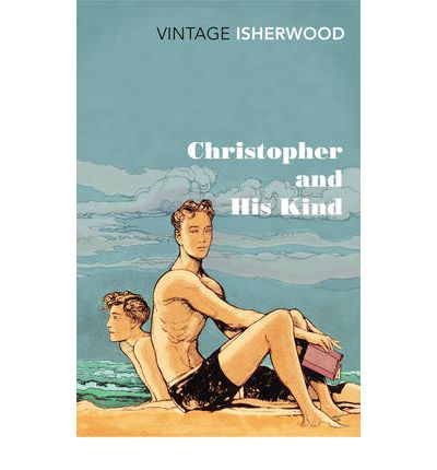 Cover for Christopher Isherwood · Christopher and His Kind (Pocketbok) (2012)