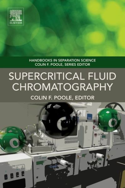Cover for Colin Poole · Supercritical Fluid Chromatography - Handbooks in Separation Science (Taschenbuch) (2017)