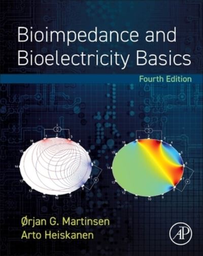 Cover for Martinsen, Orjan G. (Professor, Department of Physics, University of Oslo, Norway) · Bioimpedance and Bioelectricity Basics (Hardcover Book) (2023)