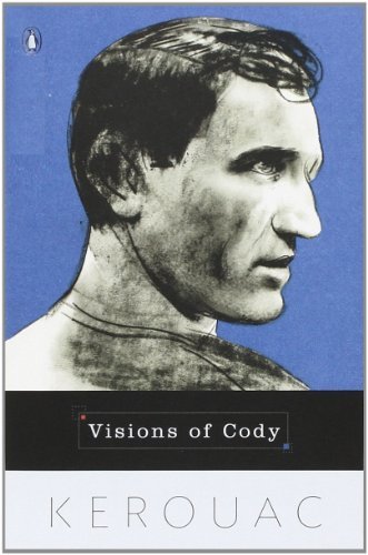 Cover for Jack Kerouac · Visions of Cody (Paperback Bog) [Reprint edition] (1993)