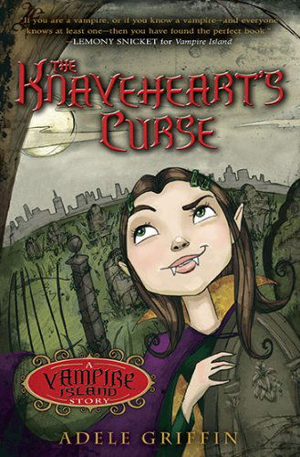 Cover for Adele Griffin · The Knaveheart's Curse: a Vampire Island Book (Paperback Book) [Reprint edition] (2009)