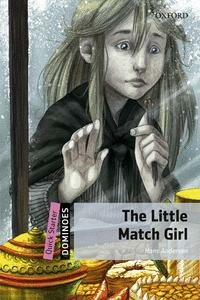 Hans Christian Anderson · Dominoes: Quick Starter: The Little Match Girl Audio Pack - Dominoes (Book) (2016)