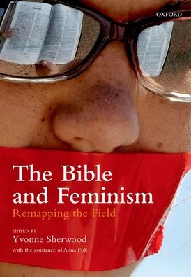 Cover for Yvonne Sherwood · The Bible and Feminism: Remapping the Field (Taschenbuch) (2019)