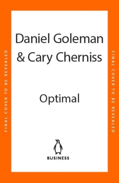Cover for Daniel Goleman · Optimal: How to Sustain Excellence Every Day (Gebundenes Buch) (2024)