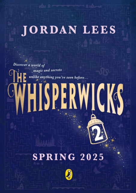 Cover for Jordan Lees · The Whisperwicks: The Impossible Trials - The Whisperwicks (Hardcover Book) (2025)