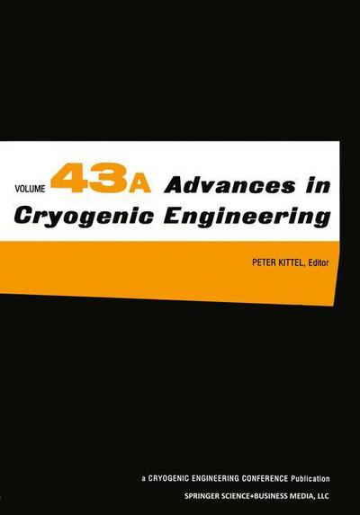 Cover for Advances in Cryogenic Engineering - Advances in Cryogenic Engineering (Hardcover Book) [1998 edition] (1998)