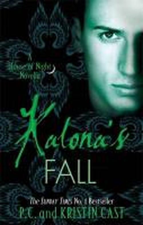 Cover for P C Cast · Kalona's Fall - House of Night Novellas (Taschenbuch) (2014)