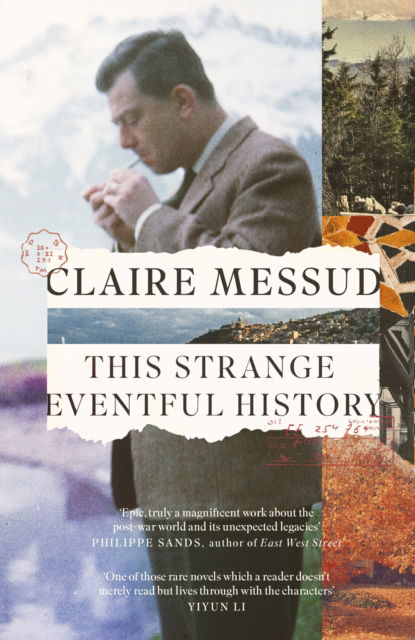 Cover for Claire Messud · This Strange Eventful History: Longlisted for the Booker Prize 2024 (Paperback Book) (2025)